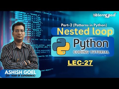 Lec27 | Patterns in Python | Part-2 || python basics for beginners | #elerneadtechsaathi #python