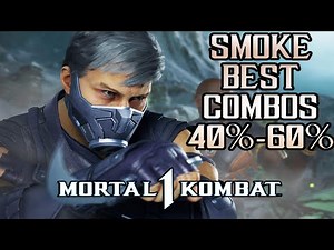 MK1 - Smoke Combo Video 40% - 60%