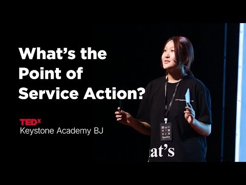 What's the Point of Service as Actions? | Lily Pan | TEDxKeystone Academy BJ