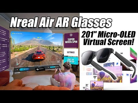 NReal Air AR Glasses Hands-On, A 201" Micro-OLED Screen On Your Face!