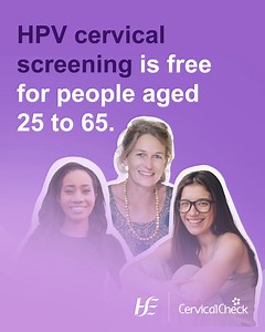 We encourage women and people with a cervix aged 25 to 65 to choose and attend their free HPV cervical screening tests regularly. Know the facts: - HPV (human papillomavirus) causes most cervical cancers. - HPV cervical screening looks for high-risk types of HPV that cause most cervical cancers. - If the test doesn’t find HPV, cell changes that could lead to cervical cancer are very unlikely to develop. - If the test finds HPV, the same sample is checked for abnormal cells. - If abnormal cells a