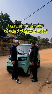 100K views · 974 reactions | Ý kiến thực tế của khách hàng sau khi nhận xe Ô Tô Điện G.iá Rẻ Mấy Chục Củ 浪浪 #hieumoto967 #O915859999 #otodiengiare #otodienvip | Xe ruồi mini hà nội | Facebook