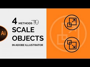how to SCALE OBJECTS in adobe illustrator (4 Methods) - Beginner tutorial