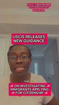 USCIS Released New Guidance on Investigating Immigrants Applying for Citizenship