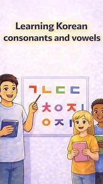Learning Korean consonants and vowels