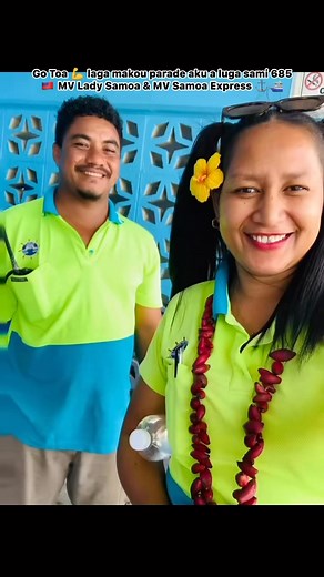 Malo boys le taalo 🇼🇸 Malo tapuai MV Lady Samoa 3 & MV Samoa Express ⚓️⛴️ #VainuuParade 💪🇼🇸 | Rachel S. Isaako Leasuasu