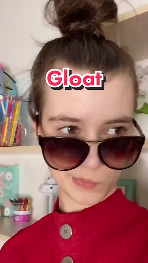 What Does Gloat Mean? Definition and Examples