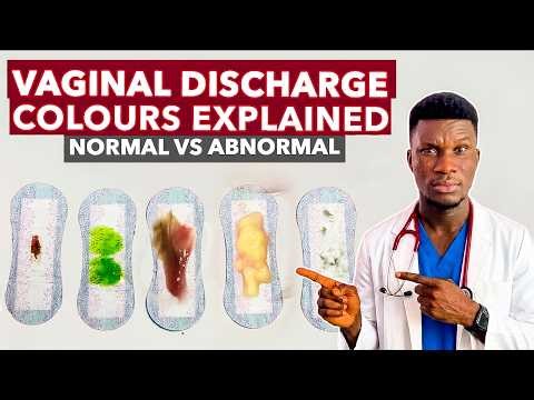 Vaginal Discharge Colours | Is My Discharge Normal:Thrush, Bacterial Vaginosis, STI, Yeast Infection