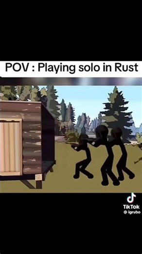 POV: Playing solo in rust