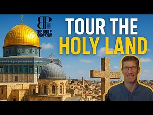 Tour the Holy Land with the Bible Professor 2026