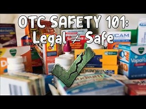 Over the Counter (OTC) Safety 101: Why People Underestimate OTC Drugs