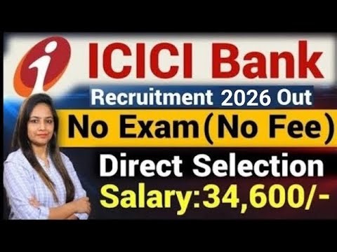 ICICI BANK RECRUITMENT 2026 OUT|ICICI BANK JOB VACANCY|GOVT JOBS MARCH 2026|WORK FROM HOME JOB