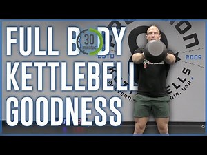 Full Body Goodness | 30 Minute Follow Kettlebell Workout | Day 5