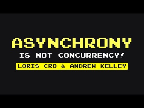 [#42] Asynchrony is NOT Concurrency! - Loris Cro & Andrew Kelley
