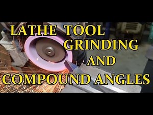 COMPOUND ANGLE LATHE TOOL GRINDING .