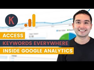 How To Use Keywords Everywhere with Google Analytics