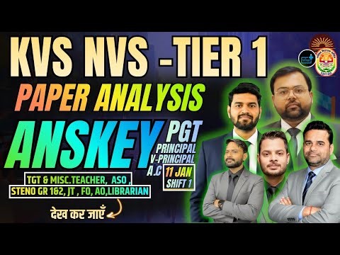 KVS NVS Tier 1 Exam Analysis & Answer Key | 11 Jan 2026 | KVS NVS PAPER SOLUTION | KVS NVS ANSKEY