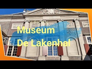Museum De Lakenhal 2022 - Leiden The Netherlands