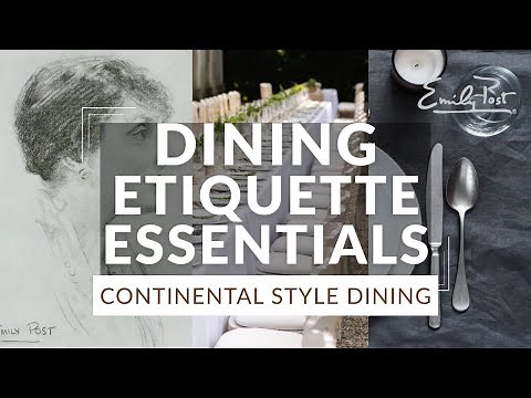 Table Manners - Continental Style Dining #tablemanners #etiquetteexpert