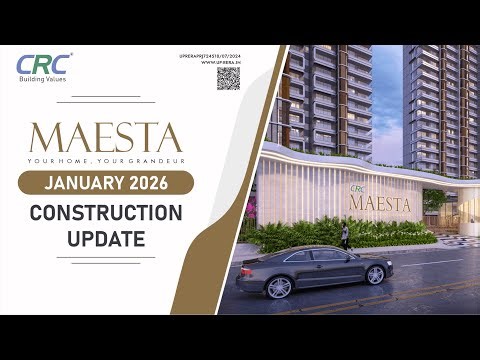CRC Maesta | January 2026 Construction Update