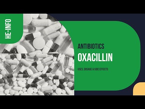 #Oxacillin | Uses, Dosage, Side Effects & Mechanism | Bactocill