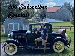 300 Subscriber Special! | Model "A" Ride