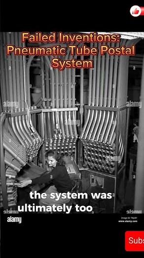 Failed Inventions: Pneumatic Tube Postal System