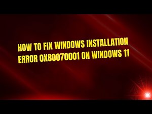 How to Fix Windows Installation Error 0x80070001 on Windows 11