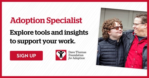 📢 Calling all caseworkers, CASAs, GALs, child welfare law professionals: Sign up to receive stories of impact, lessons learned and practical resources designed for child welfare professionals like you: https://www.davethomasfoundation.org/child-welfare-sign-up/ | Dave Thomas Foundation for Adoption