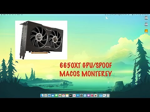 Hackintosh - OPENCORE - 6650XT GPU SPOOF