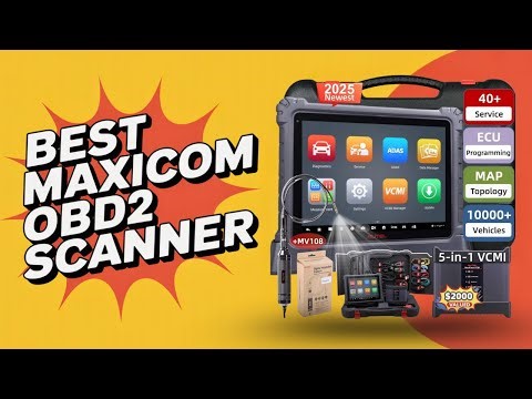 Top 5 Autel MaxiCOM Scanners 2025: Which One Should You Buy?