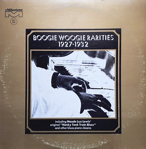Various - Boogie Woogie Rarities 1927-1932
