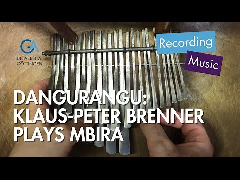 Dangurangu: Klaus-Peter Brenner plays mbira