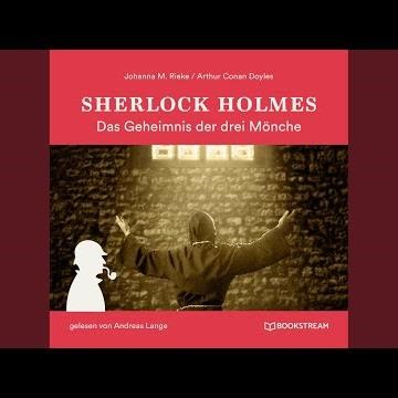 Kapitel 28 - Sherlock Holmes: Das Geheimnis der drei Mönche