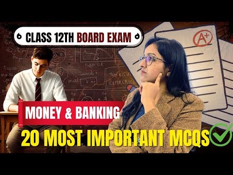 Most Important MCQs | |Money and Banking | Class 12 Macro Economics Board Exam 2026 #class12