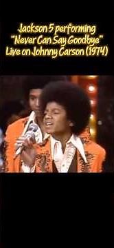Jackson 5 performing “Never Can Say Goodbye” Live on Johnny Carson (1974)