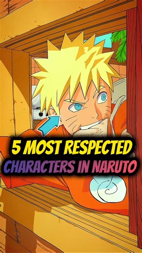 5 Most Respected Characters in Naruto 🤯🔥 | Anime BLAH