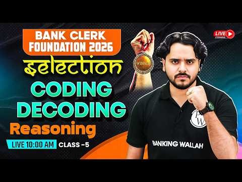 Bank Clerk Foundation 2026 | Bank Clerk Reasoning | Coding Decoding | by Vidhu Sir