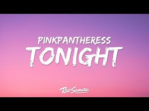 PinkPantheress - Tonight (Lyrics)