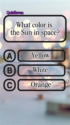 What color is the Sun in space?#quiz #trivia #quiztime #generalknowledge #english #knowledge