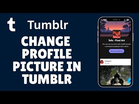 How to Change Profile Picture in Tumblr 2026?
