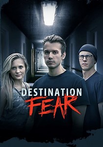 Destination Fear Season 1 - watch episodes streaming online