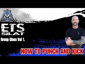 ETS Silat - Group Class Vol. 1 How to Punch and Kick!