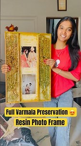 Full Varmala Preservation #resinphotoframe #resinart #resincrafts #varmala #varmalapreservation