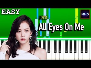 JISOO - All Eyes On Me - Piano Tutorial [EASY]