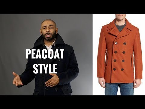 10 Best Men's Pea Coats/ Most Stylish Men's Pea Coats