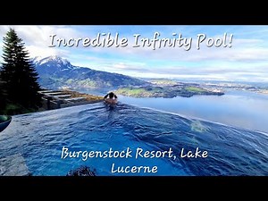 Switzerland's most stunning infinity pool: Burgenstock Resort & Alpine Spa