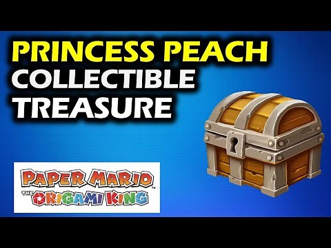 The Princess Peach: All Collectible Treasure Chest Locations | Paper Mario Origami King Walkthrough