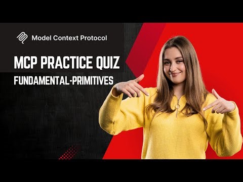 🎯 Model Context Protocol (MCP) Fundamentals Quiz | Test Your MCP Skills!