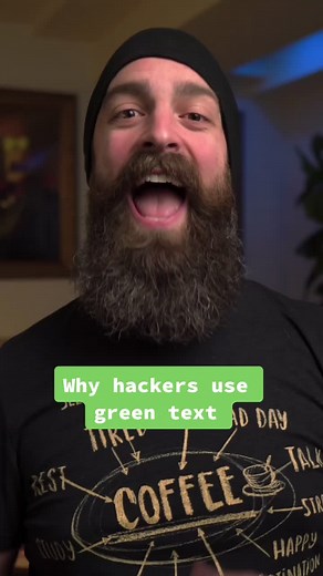 Why hackers use green text #hacking #informationsecurity #hacker #infosec